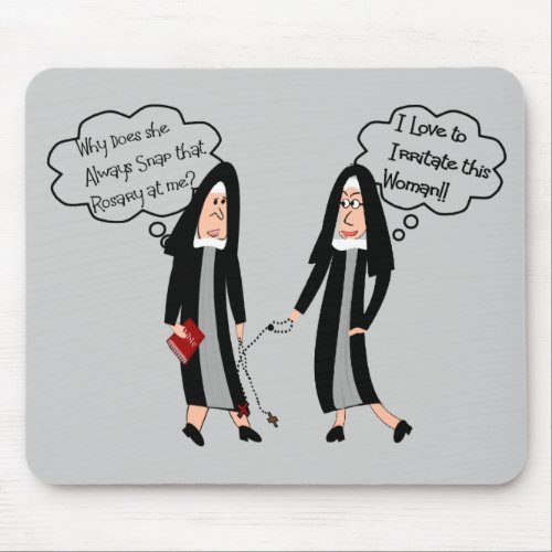 Nuns Extreme Irritation Gifts Mouse Pad