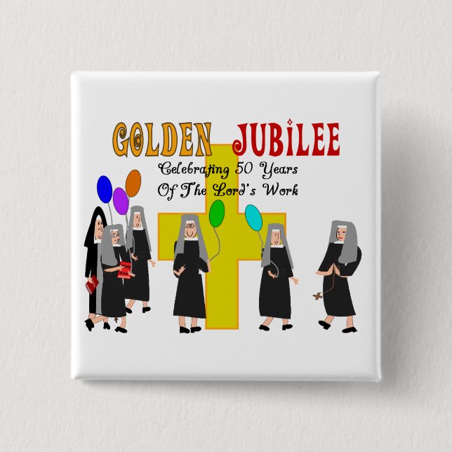 Nuns Golden Jubilee Gifts Button (Front)