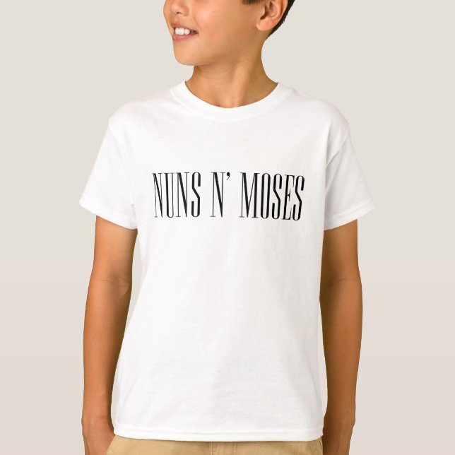 Nuns N' Moses T-Shirt (Front)