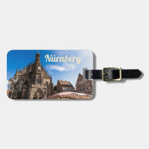 Nuremberg Hauptmarkt Nürnberg Bavaria Germany Luggage Tag
