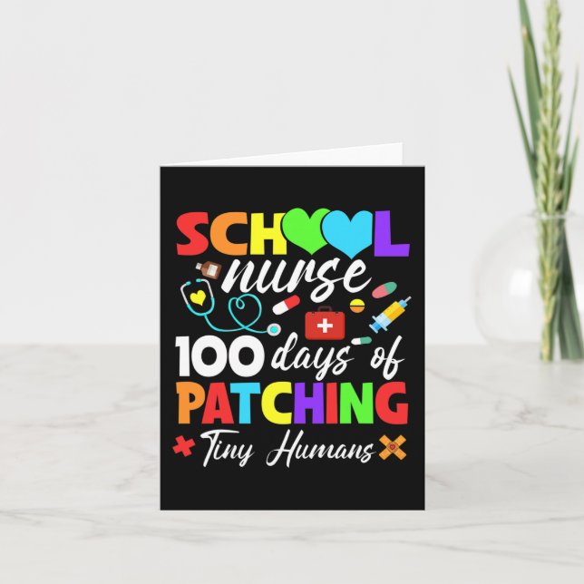 Nurse 100 Days Of Patching Tiny Humans 100th Day  Card (Front)