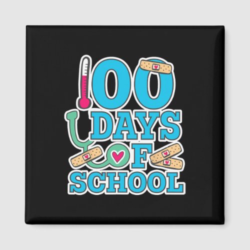 Nurse 100 Days Of School  Magnet