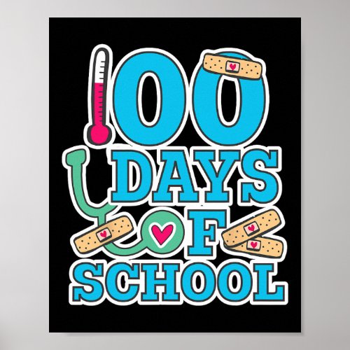 Nurse 100 Days Of School  Poster