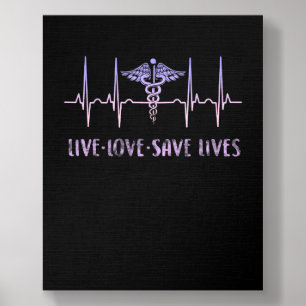 Nurse 365 Proud Nurse Live Love Save Lives Tee Foam Core Photo Tile