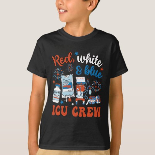 Nurse 4th July Independence Day Red White Blue Icu T_Shirt