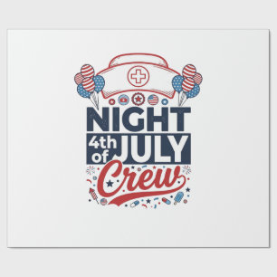 Nurse 4th of July Night Crew Patriotic Shirt Desig Wrapping Paper