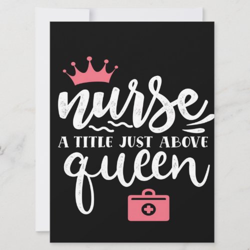 Nurse a title just above queen  Cute Nurse Design