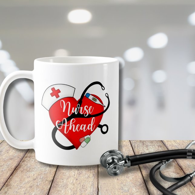 Nurse Ahead Coffee Mug (Creator Uploaded)