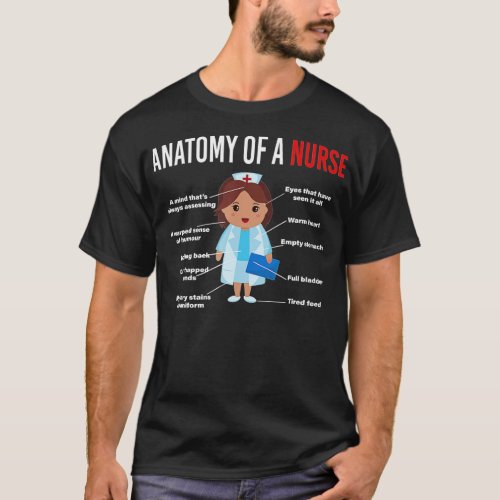 Nurse Anatomy Of A Nurse  T_Shirt