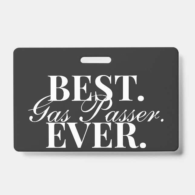Nurse Anesthetist Best Gas Passer Ever Funny Badge (Front)