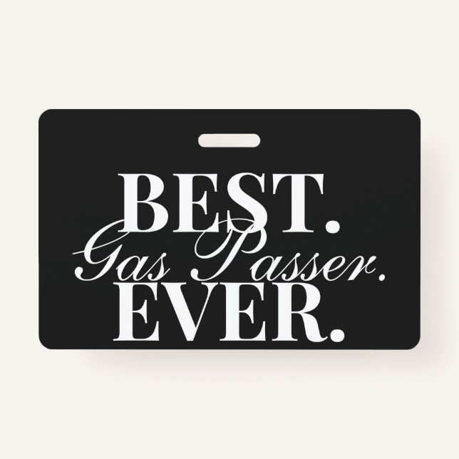 Nurse Anesthetist Best Gas Passer Ever Funny Badge (Front)