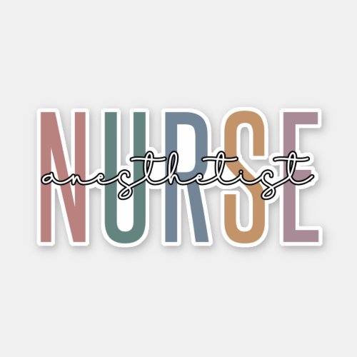 Nurse Anesthetist CRNA Gifts for anesthesiologists Sticker