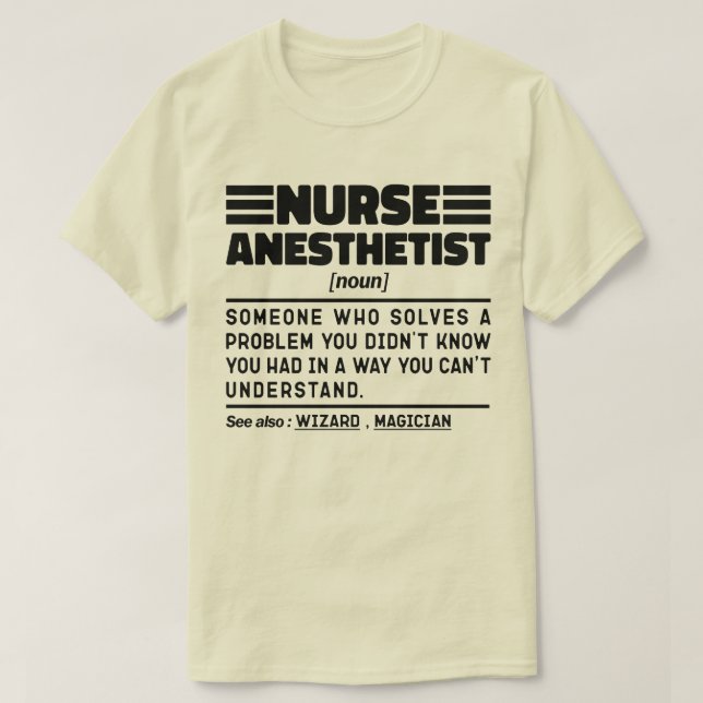 Nurse Anesthetist Noun Nursing Specialist Funny T-Shirt (Design Front)