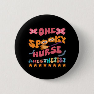 Nurse Anesthetist - One Spooky Nurse Anesthetist - Button