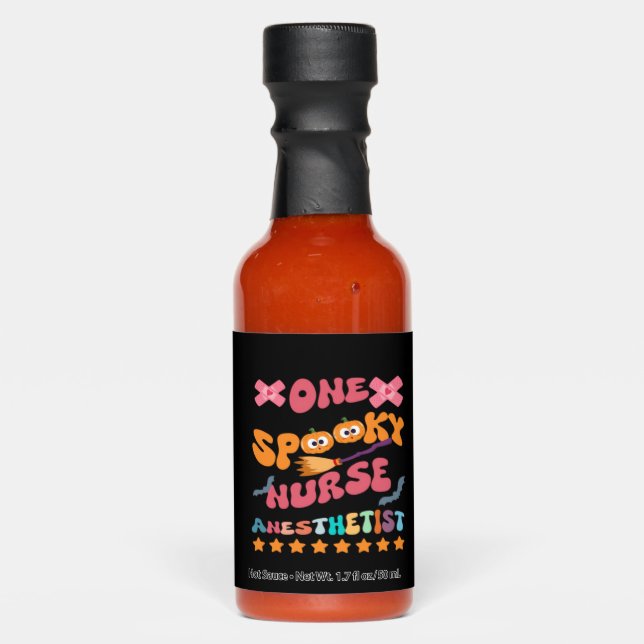 Nurse Anesthetist - One Spooky Nurse Anesthetist - Hot Sauces (Front)