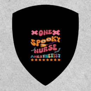Nurse Anesthetist - One Spooky Nurse Anesthetist - Patch