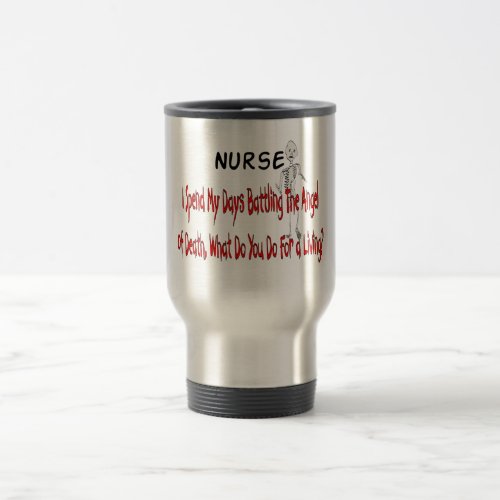 Nurse Angel of Death___Funny Gifts Travel Mug