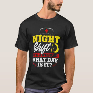 Nurse Appreciation RN Week  Night Shift It's Aweso T-Shirt
