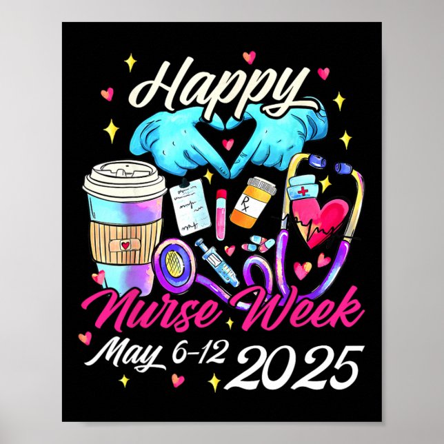 Nurse Appreciation Week - Happy National Nurses We Poster (Front)