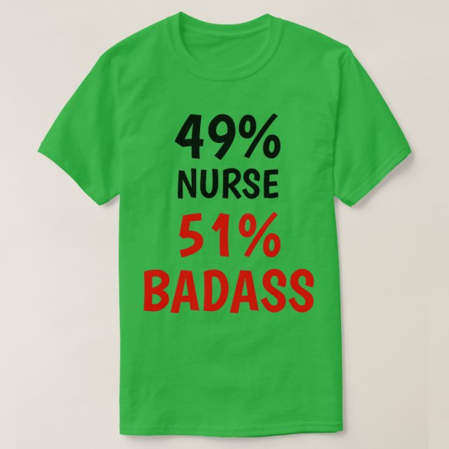 Nurse Badass 1 T-Shirt (Design Front)