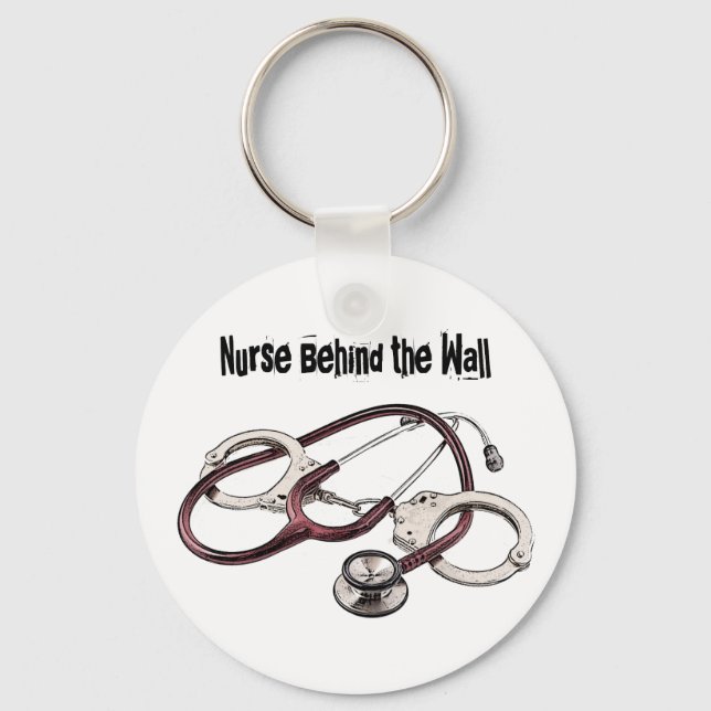 Nurse Behind the Wall Correctional Nurse Keychain (Front)