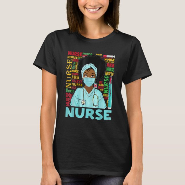 Nurse Black Woman Magic Afro Melanin Queen Black H T-Shirt (Front)