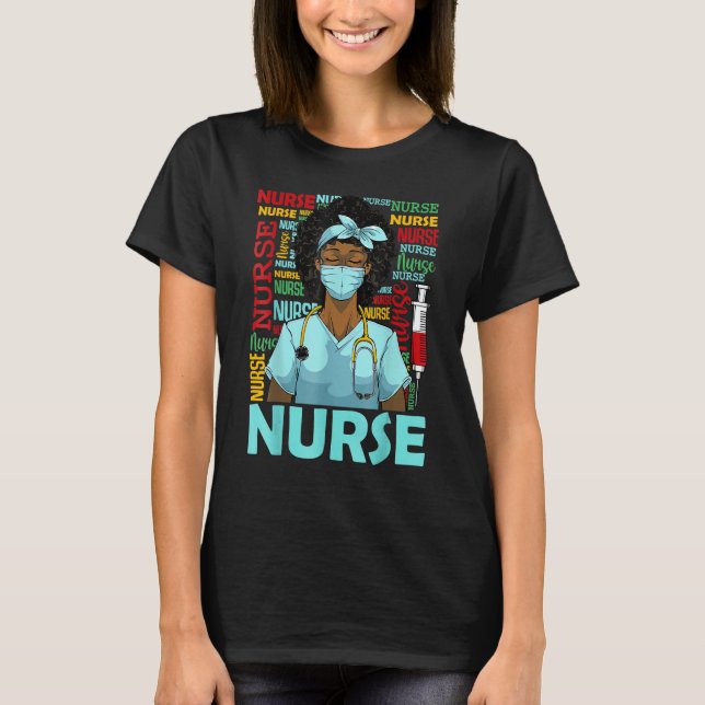 Nurse Black Women Black History Afro African Pride T-Shirt (Front)