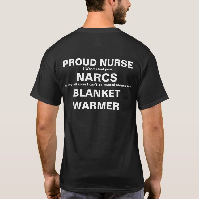 NURSE: BLANKET WARMER T-Shirt (Back)