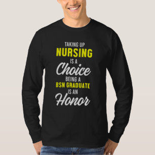 Nurse BSN Student Graduate Nursing Graduation T-Shirt