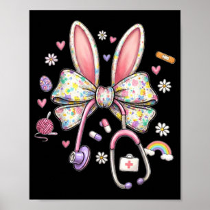 Nurse Bunny Funny Easter Nurse Cute Nurse Nursing Poster