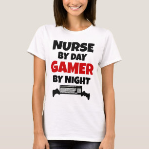 Nurse by Day Gamer by Night T-Shirt