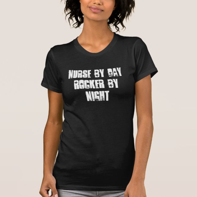 Nurse by Day Rocker by Night T-Shirt (Front)