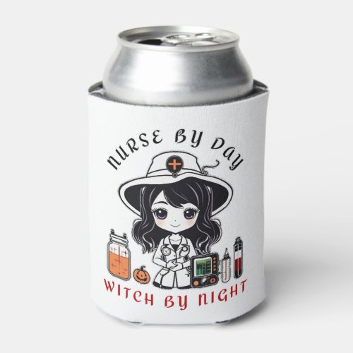 nurse by day witch by night cute Halloween witch Can Cooler