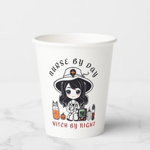 nurse by day witch by night cute Halloween witch Paper Cups