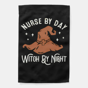 Nurse by Day Witch by Night - Funny Halloween Nurs Garden Flag