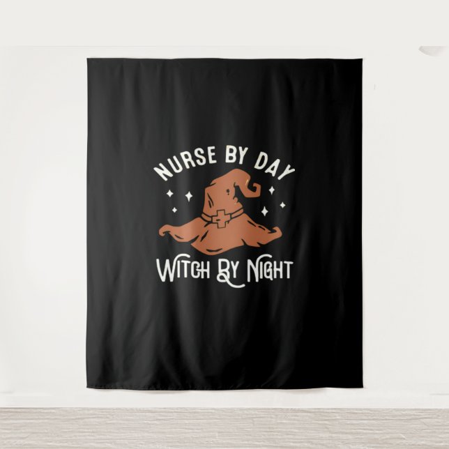 Nurse by Day Witch by Night - Funny Halloween Nurs Tapestry (Front)