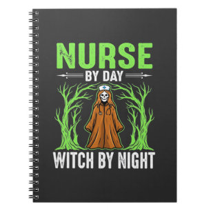 Nurse By Day Witch By Night Halloween Design_1 Notebook