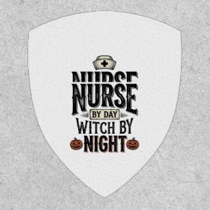 Nurse By Day Witch By Night Halloween Shirt Design Patch
