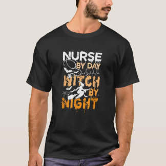 Nurse By Day Witch By Night Mens Women s Funny Hal T-Shirt