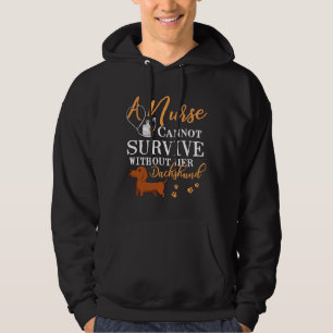 Nurse Can T Not Survive Without Her Dachshund Mom Hoodie