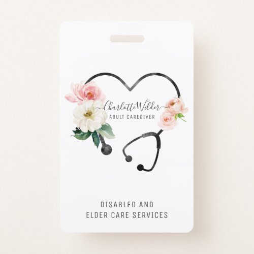Nurse Caregiver Floral Stethoscope Badge