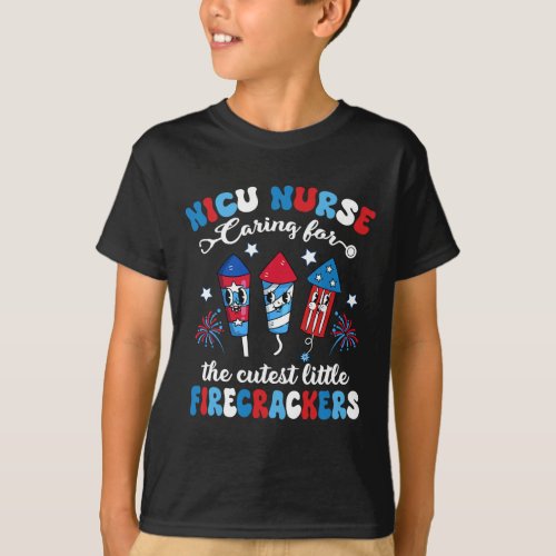 Nurse Caring For The Cutest Firecrackers 4th Of Ju T_Shirt