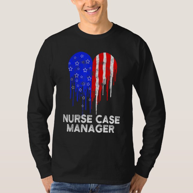 Nurse Case Manager Rn Management 11 T-Shirt (Front)