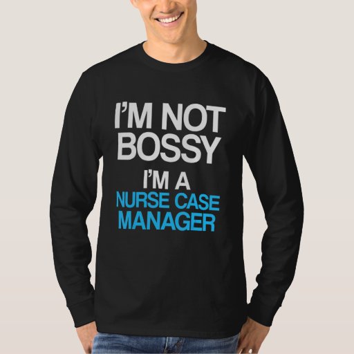 Nurse Case Manager Rn Management 18 T-Shirt