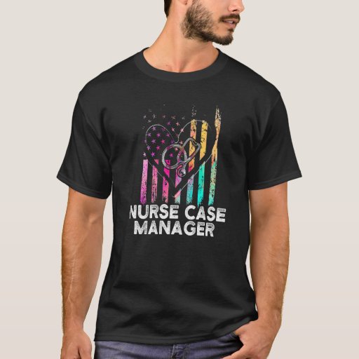 Nurse Case Manager Rn Management  28 T-Shirt