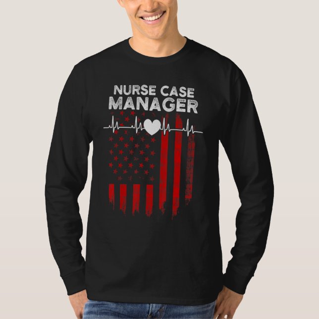 Nurse Case Manager Rn Management 2 T-Shirt (Front)