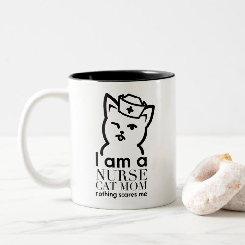 Nurse Cat Mom _ nurse cat owner Two_Tone Coffee Mug