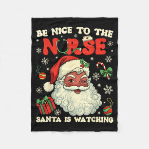 Nurse Christmas African American Santa Is Watching Fleece Blanket