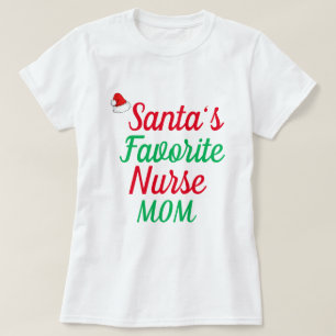 Nurse Christmas Santa’s Favorite Appreciation Gift T-Shirt