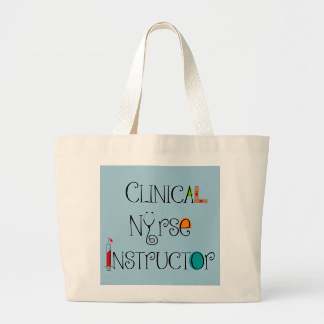 Nurse Clinical Instructor Tote Bag II (Front)